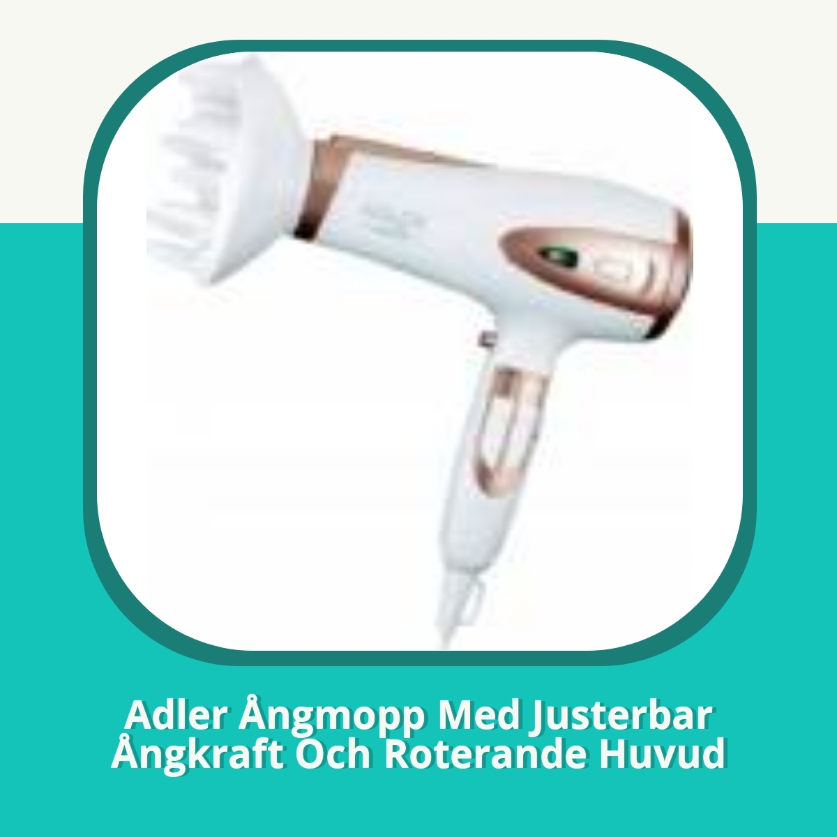 Recension af Adler Ångmopp Med Justerbar Ångkraft Och Roterande Huvud