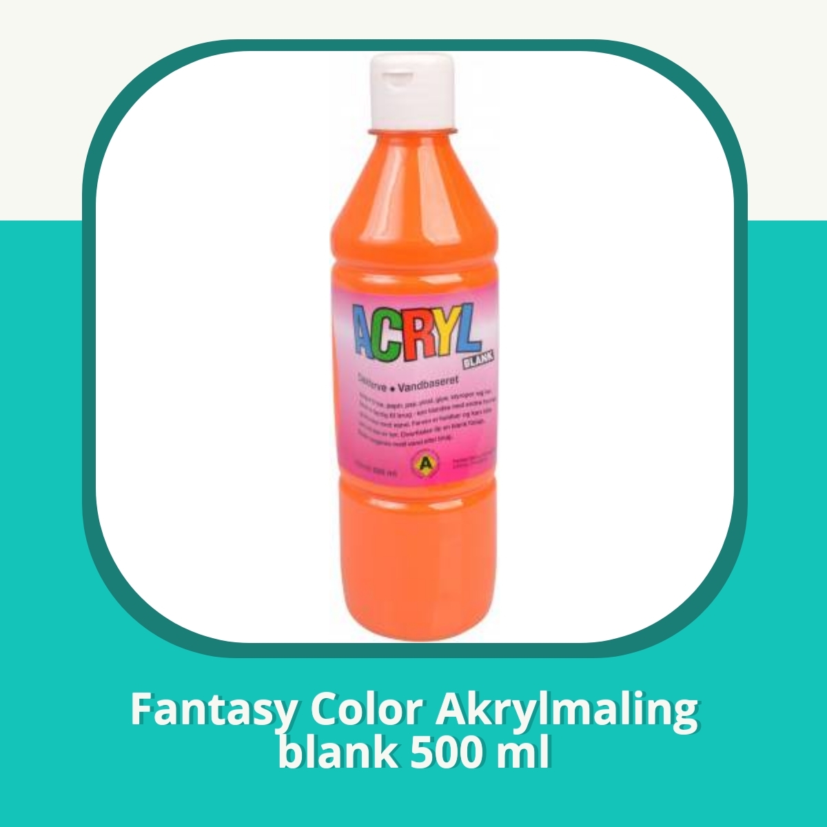 Anmeldelse af Fantasy Color Akrylmaling blank 500 ml