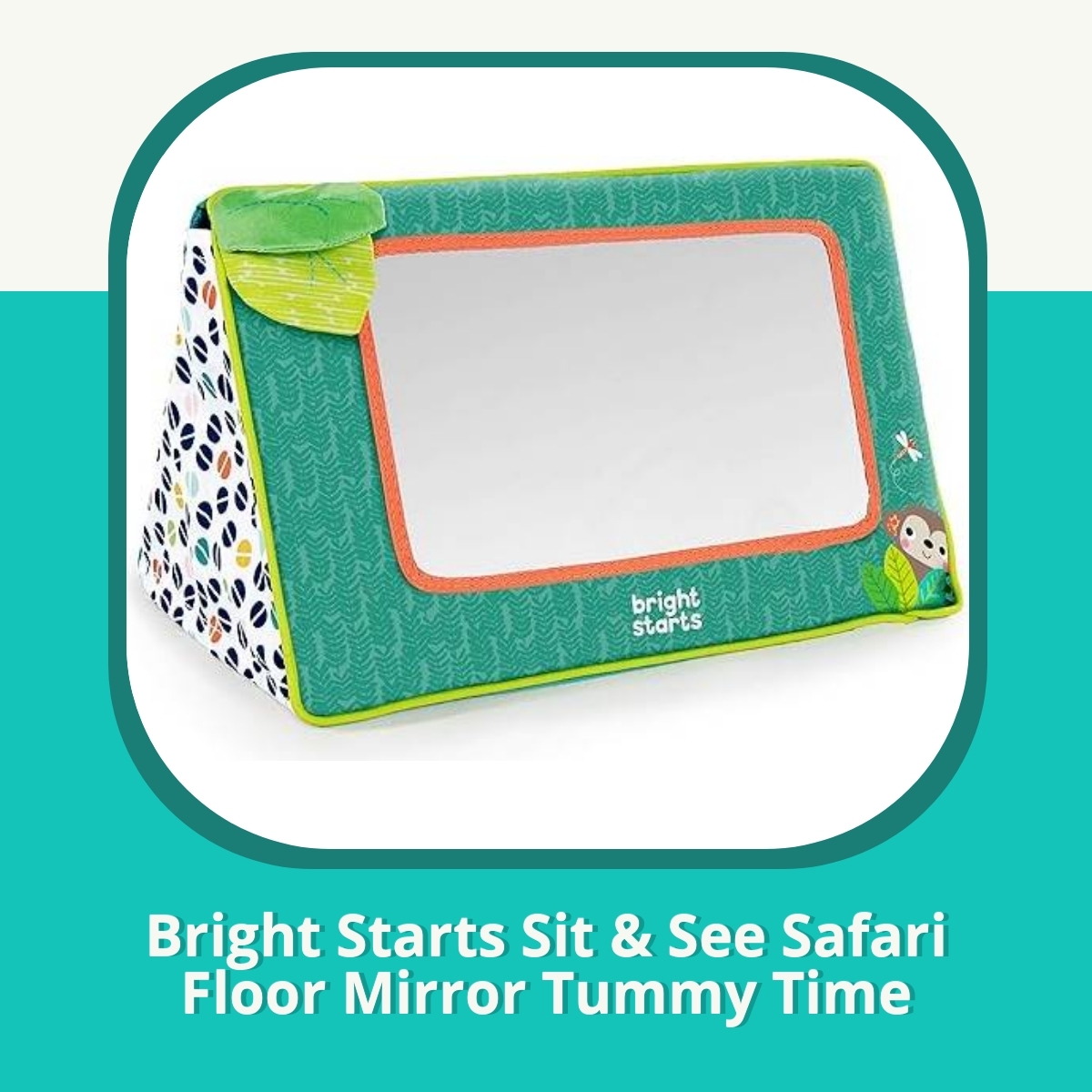 Recension af Bright Starts Sit & See Safari Floor Mirror Tummy Time