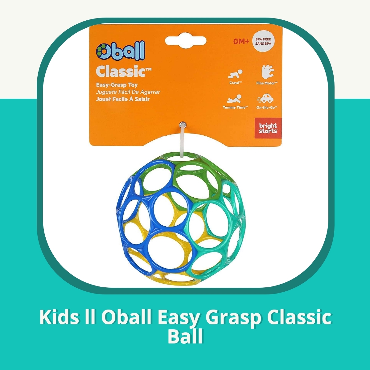 Recension af Kids ll Oball Easy Grasp Classic Ball