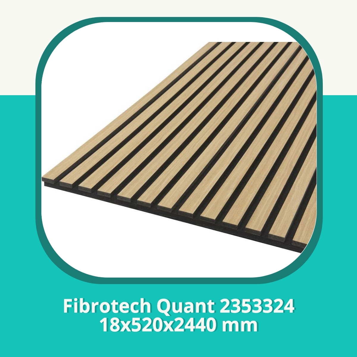 Recension Fibrotech Quant 2353324 18x520x2440 mm