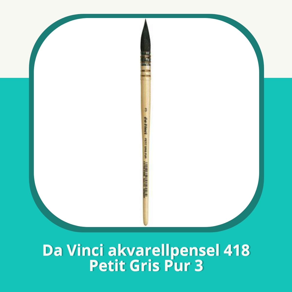 Recension af Da Vinci akvarellpensel 418 Petit Gris Pur 3