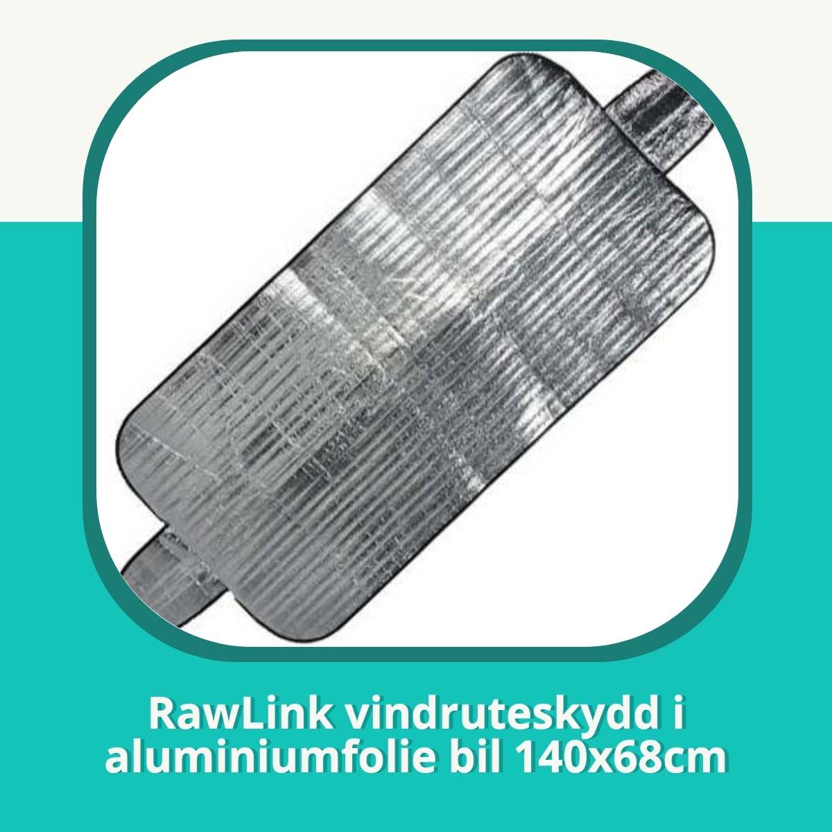 Recension af RawLink vindruteskydd i aluminiumfolie bil 140x68cm