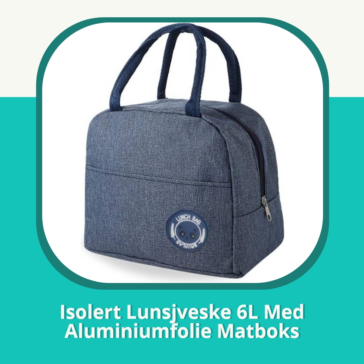 Anmeldelse Isolert Lunsjveske 6L Med Aluminiumfolie Matboks