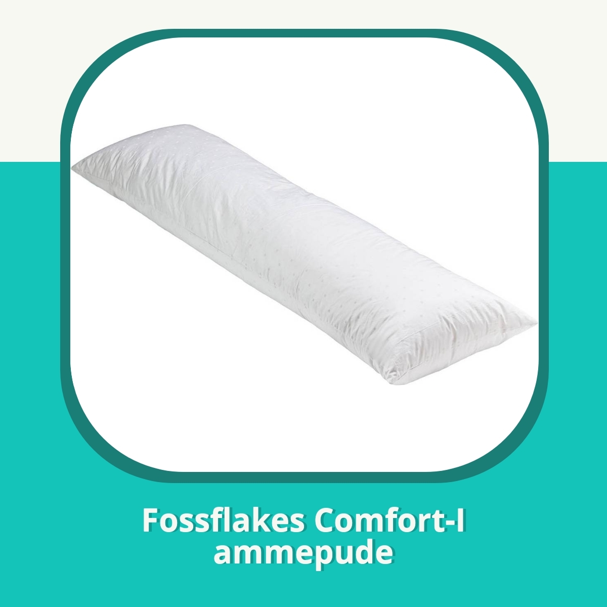 Anmeldelse af Fossflakes Comfort-I ammepude