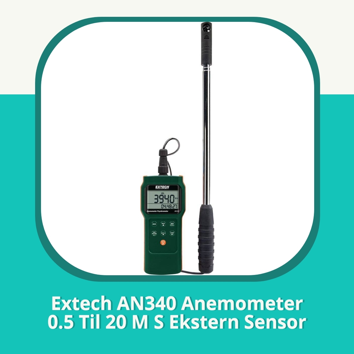Anmeldelse af Extech AN340 Anemometer 0.5 Til 20 M S Ekstern Sensor