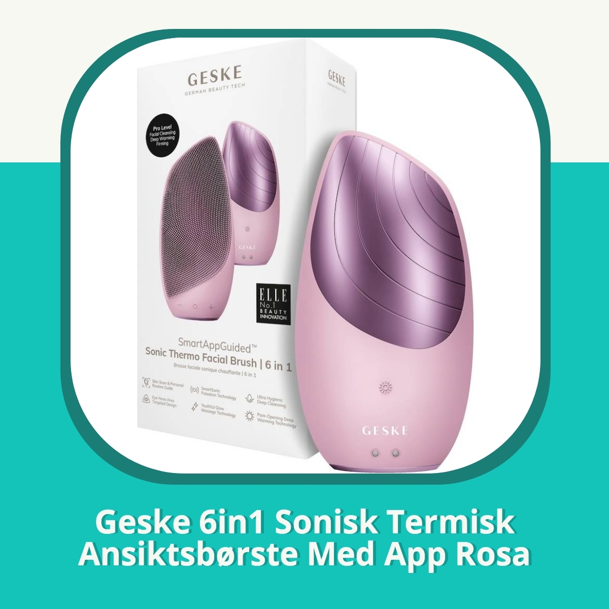 Anmeldelse af Geske 6in1 Sonisk Termisk Ansiktsbørste Med App Rosa