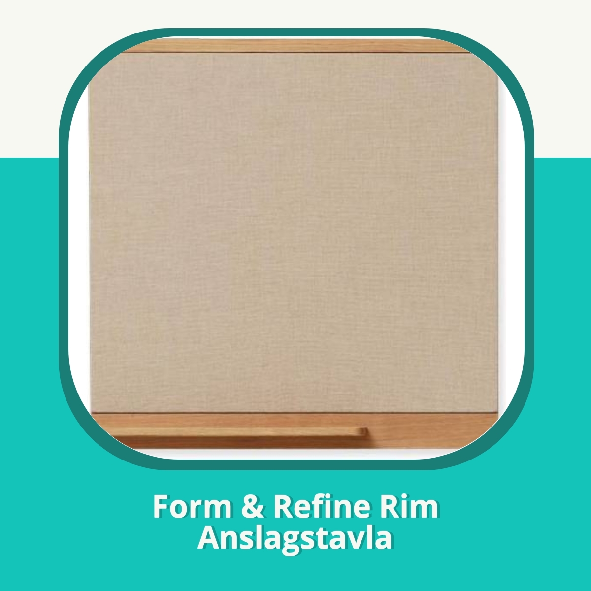 Recension af Form & Refine Rim Anslagstavla