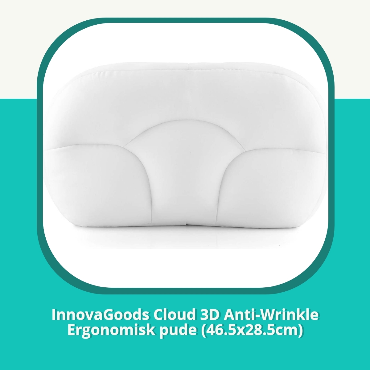 Anmeldelse af InnovaGoods Cloud 3D Anti-Wrinkle Ergonomisk pude (46.5x28.5cm)