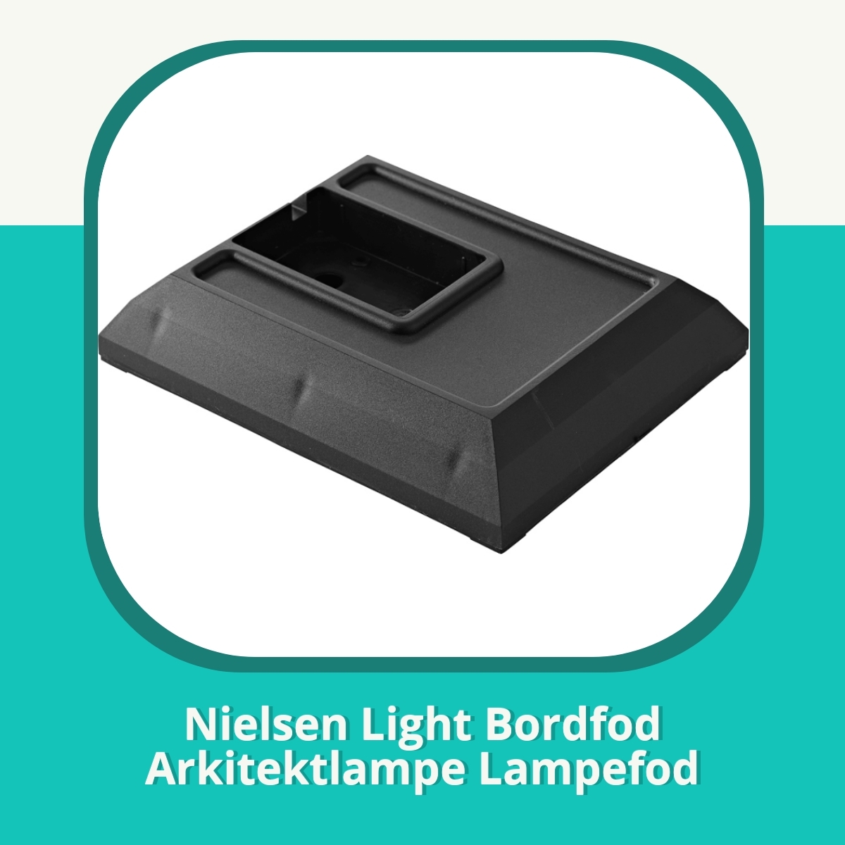 Anmeldelse af Nielsen Light Bordfod Arkitektlampe Lampefod