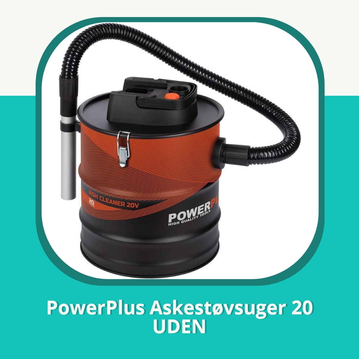 Anmeldelse af PowerPlus Askestøvsuger 20 UDEN