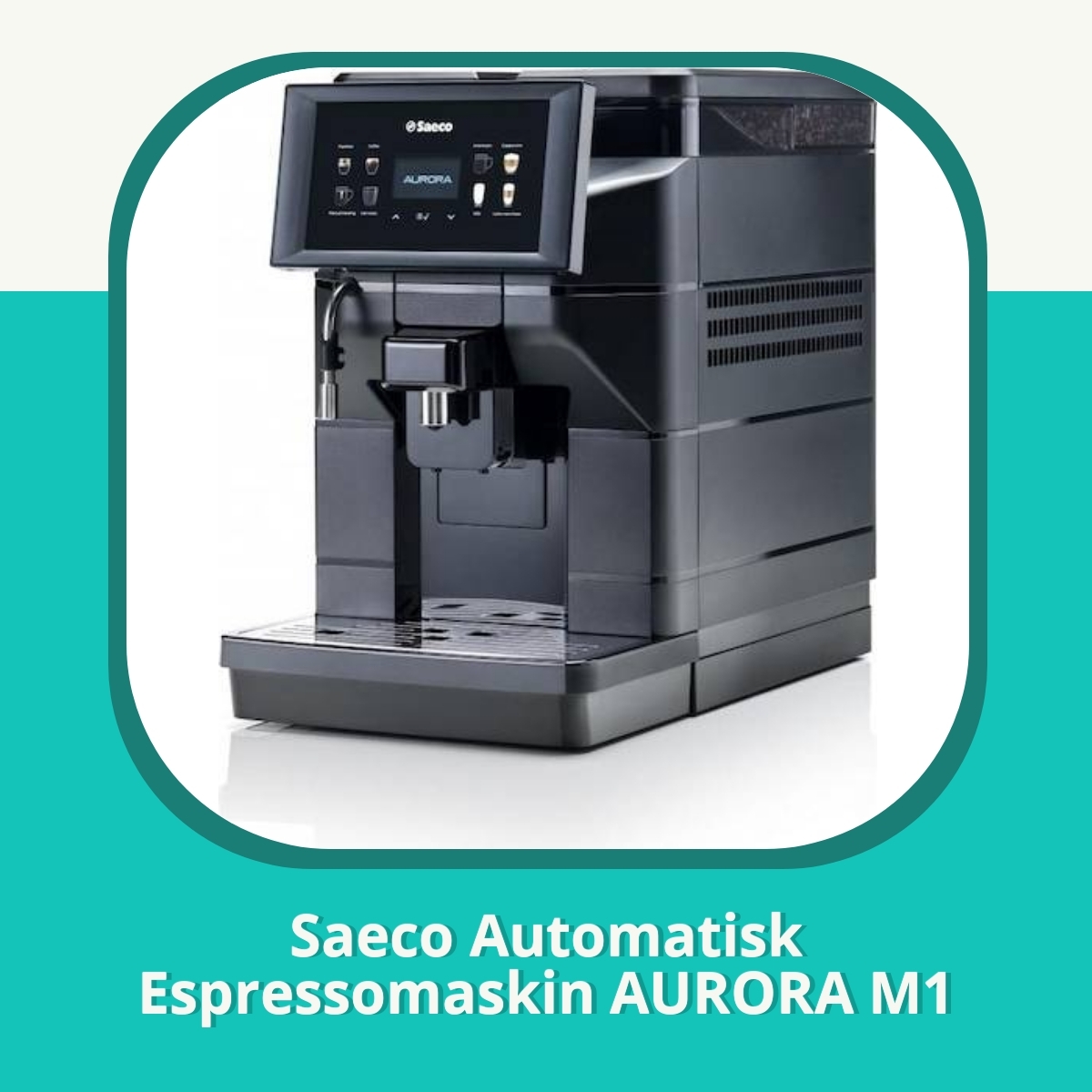 Anmeldelse af Saeco Automatisk Espressomaskin AURORA M1