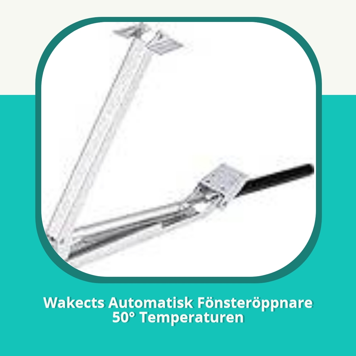 Recension Wakects Automatisk Fönsteröppnare 50° Temperaturen