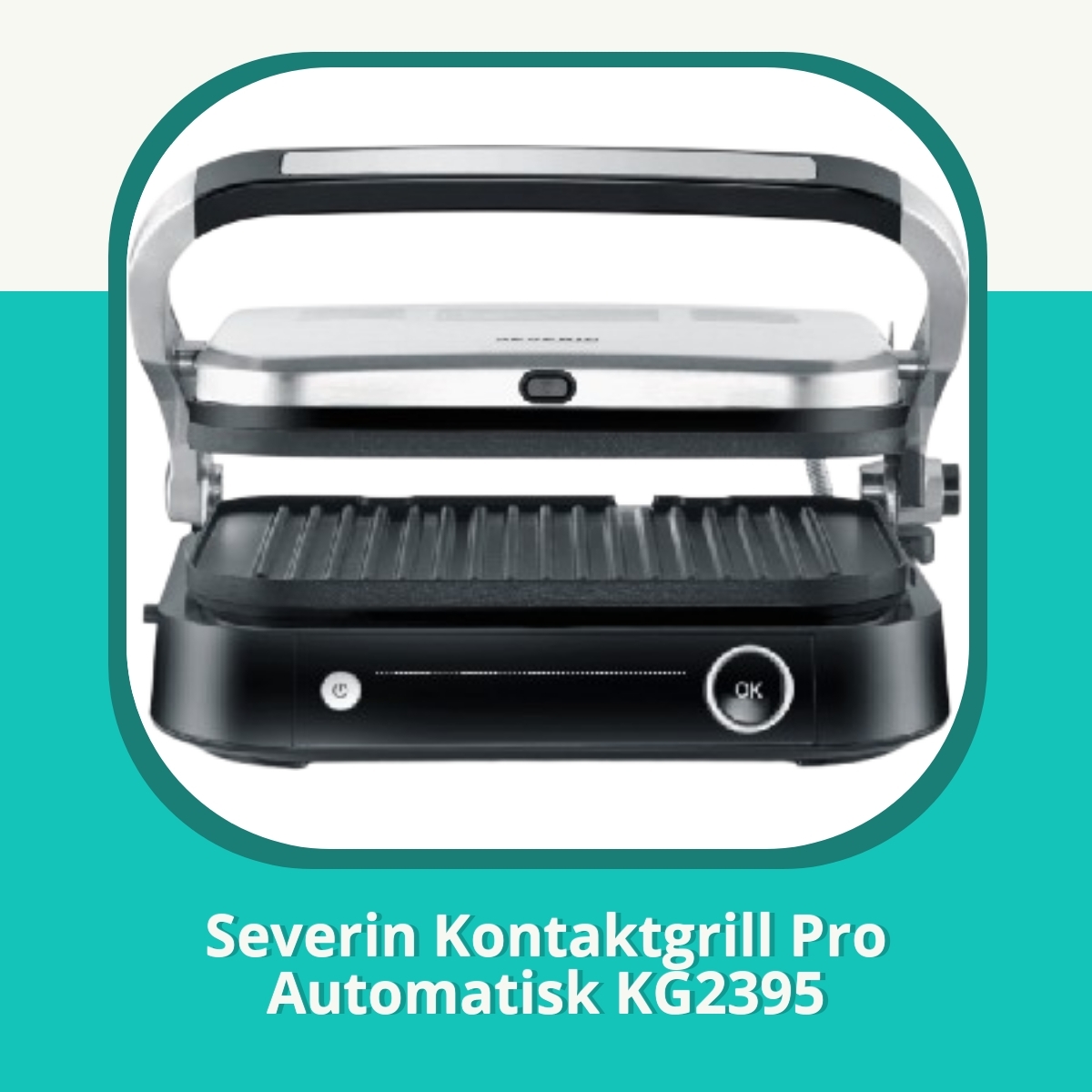 Anmeldelse af Severin Kontaktgrill Pro Automatisk KG2395