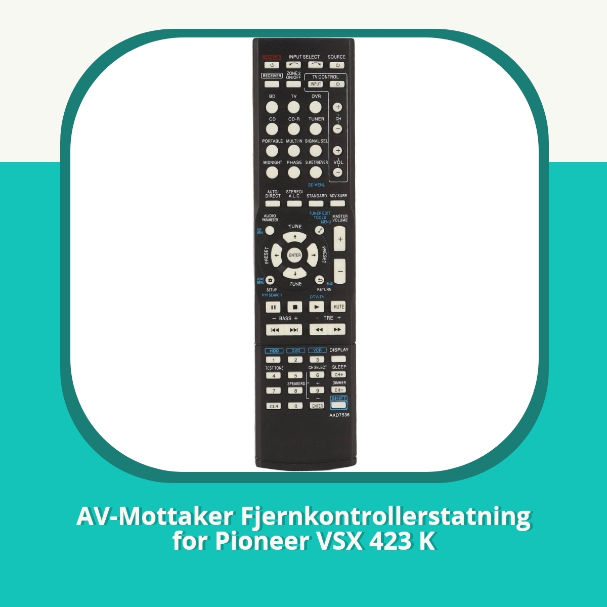 Anmeldelse af AV-Mottaker Fjernkontrollerstatning for Pioneer VSX 423 K