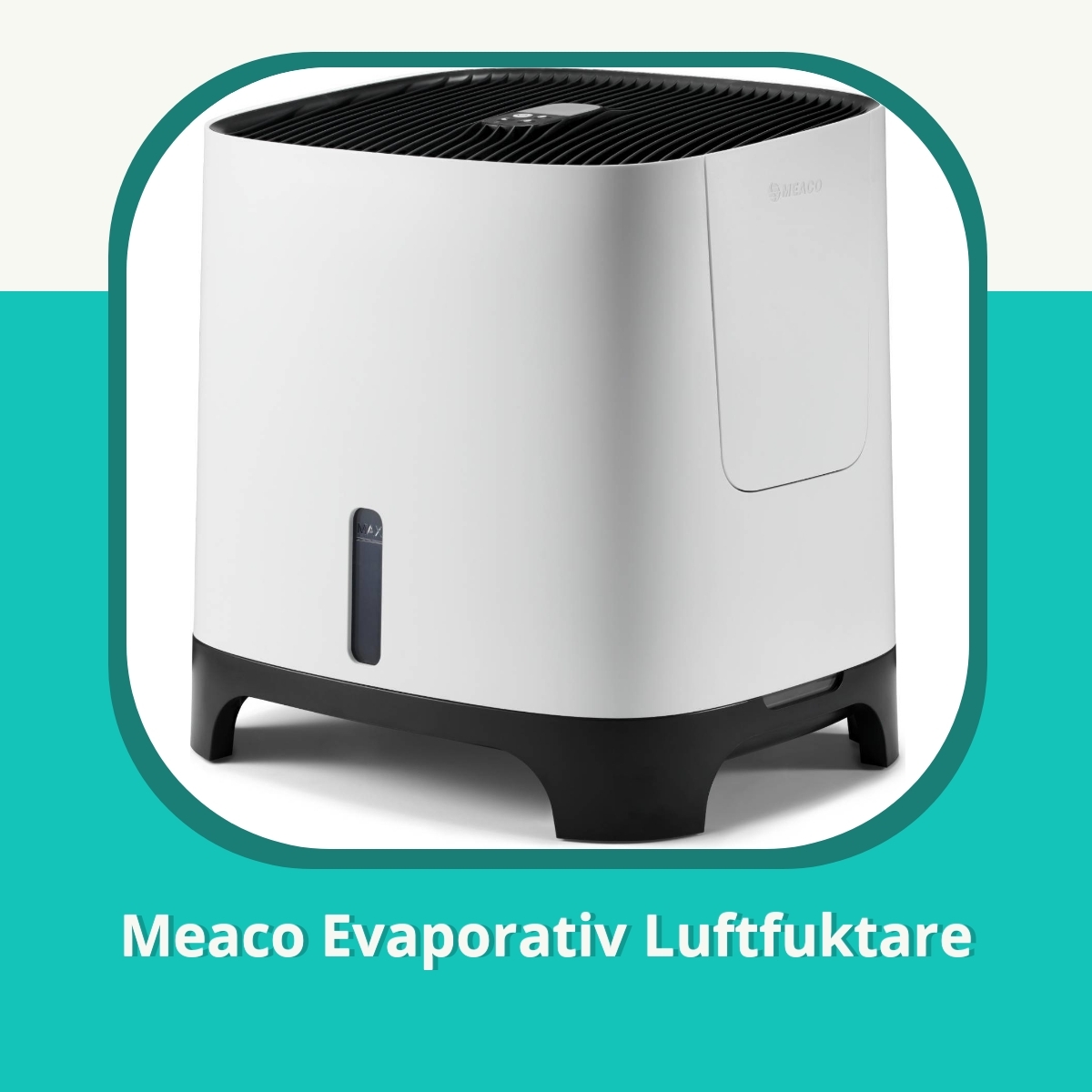 Recension af Meaco Evaporativ Luftfuktare