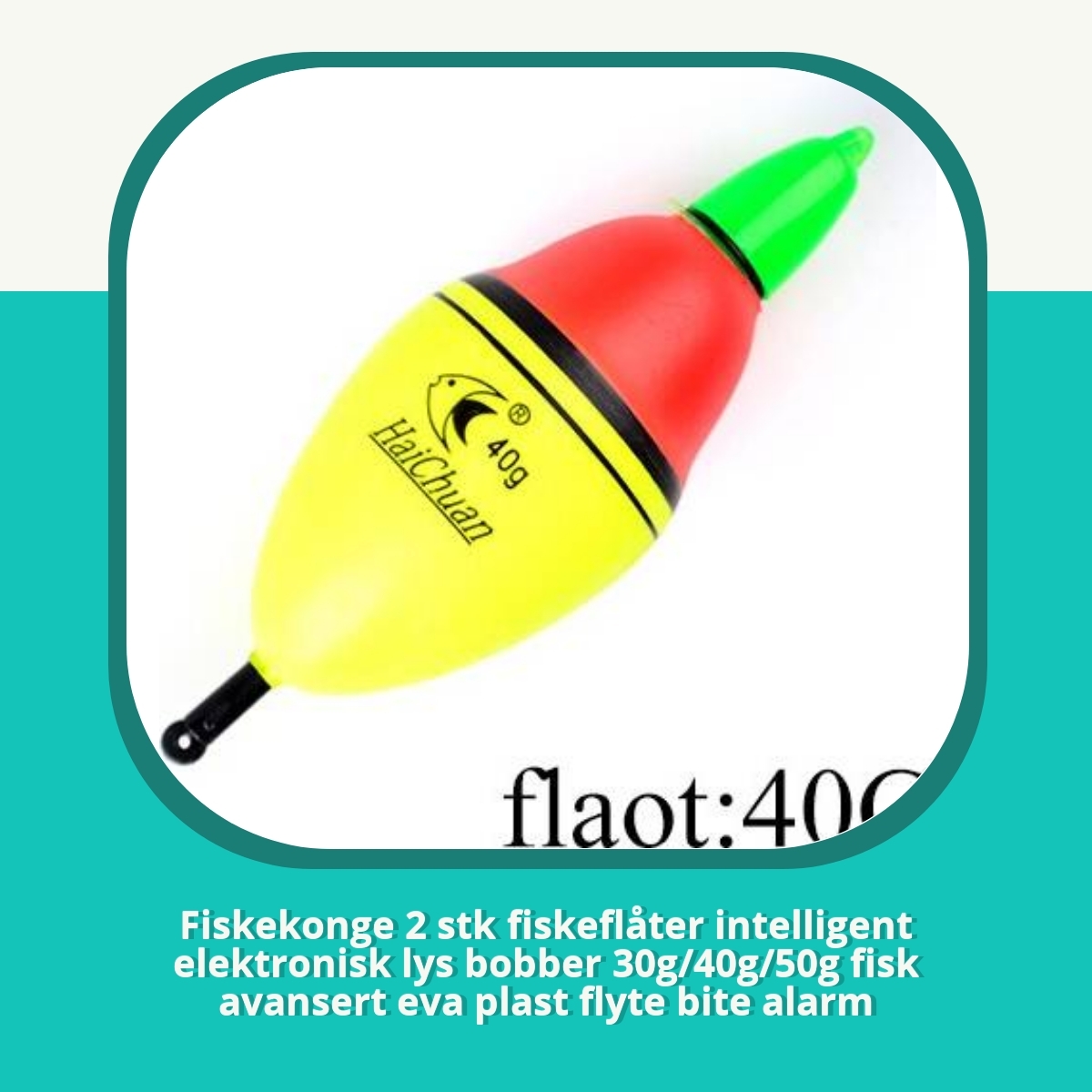 Anmeldelse af Fiskekonge 2 stk fiskeflåter intelligent elektronisk lys bobber 30g/40g/50g fisk avansert eva plast flyte bite alarm