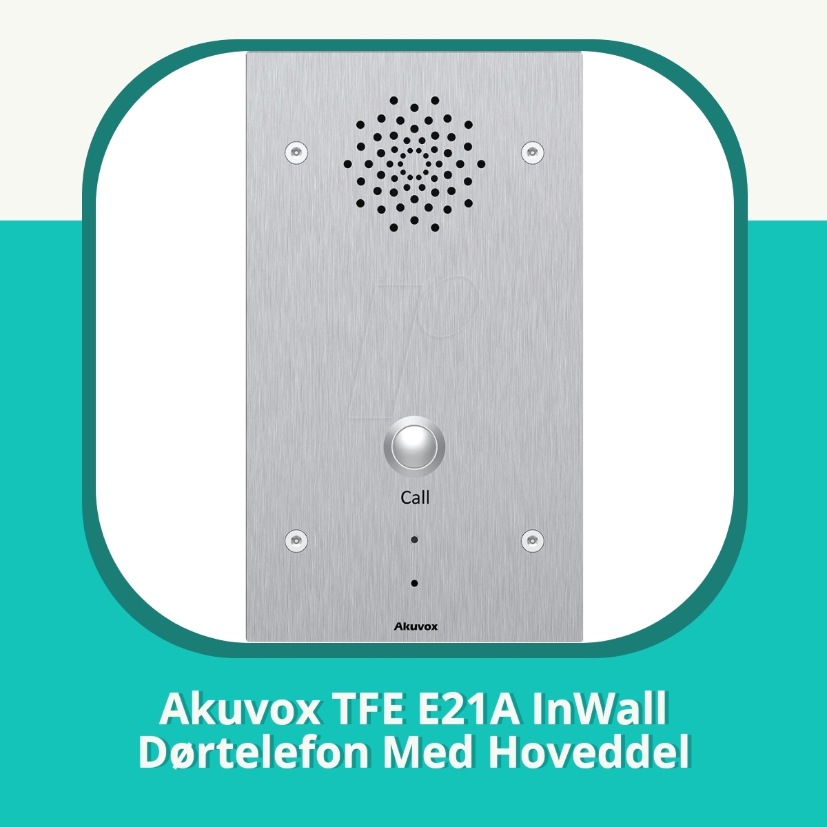 Anmeldelse af Akuvox TFE E21A InWall Dørtelefon Med Hoveddel