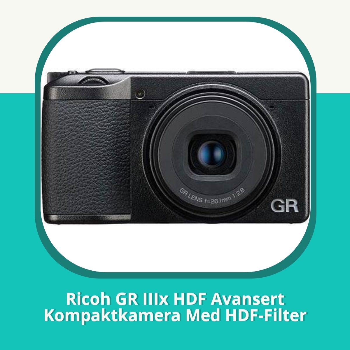 Anmeldelse af Ricoh GR IIIx HDF Avansert Kompaktkamera Med HDF-Filter
