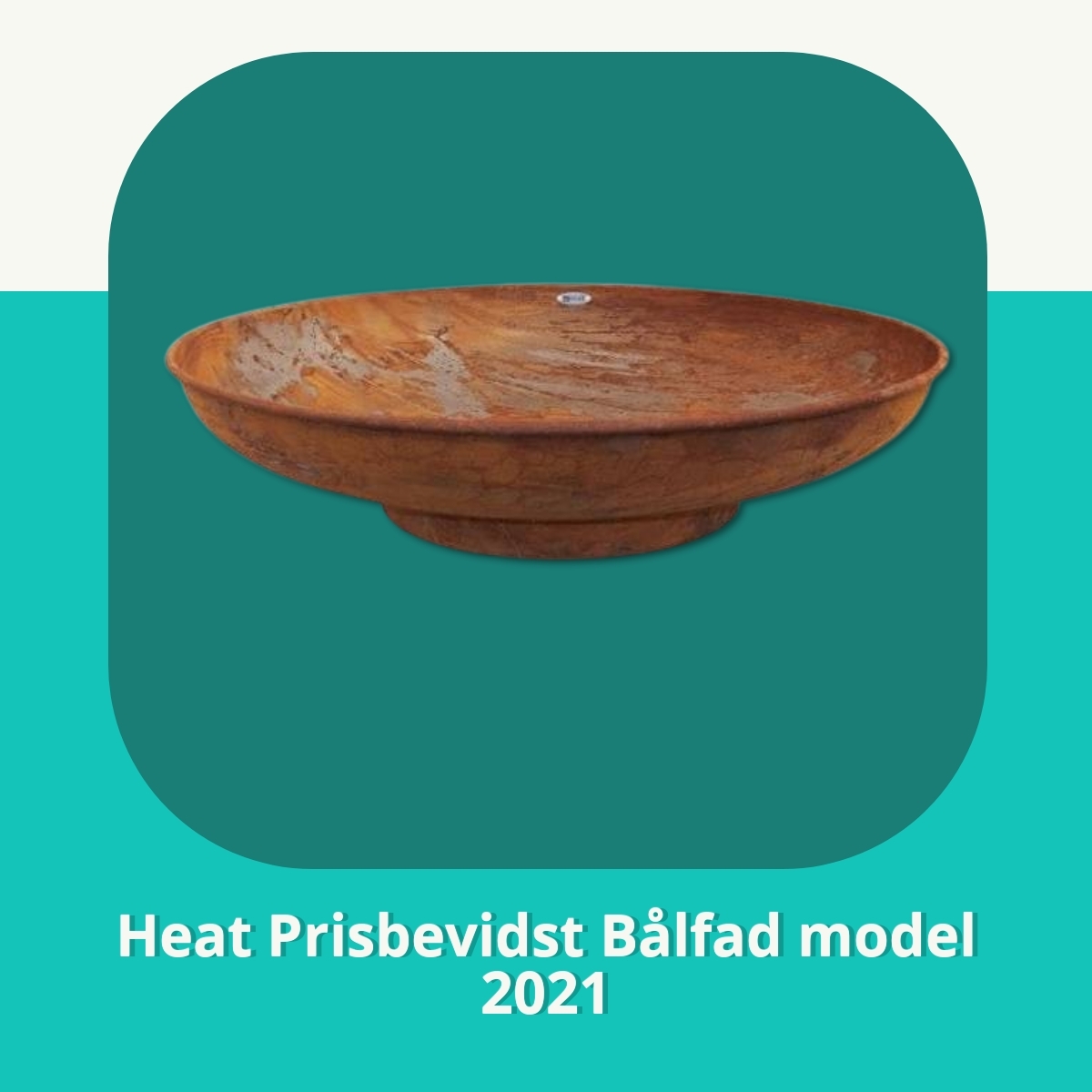 Anmeldelse af Heat Prisbevidst Bålfad model 2021