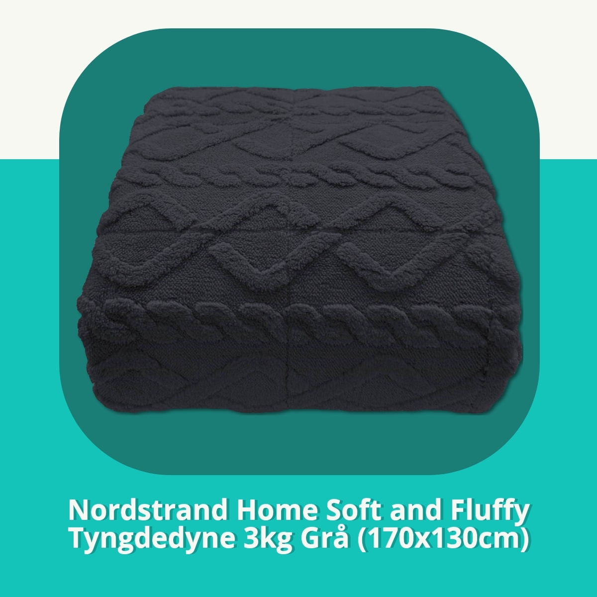 Anmeldelse af Nordstrand Home Soft and Fluffy Tyngdedyne 3kg Grå (170x130cm)