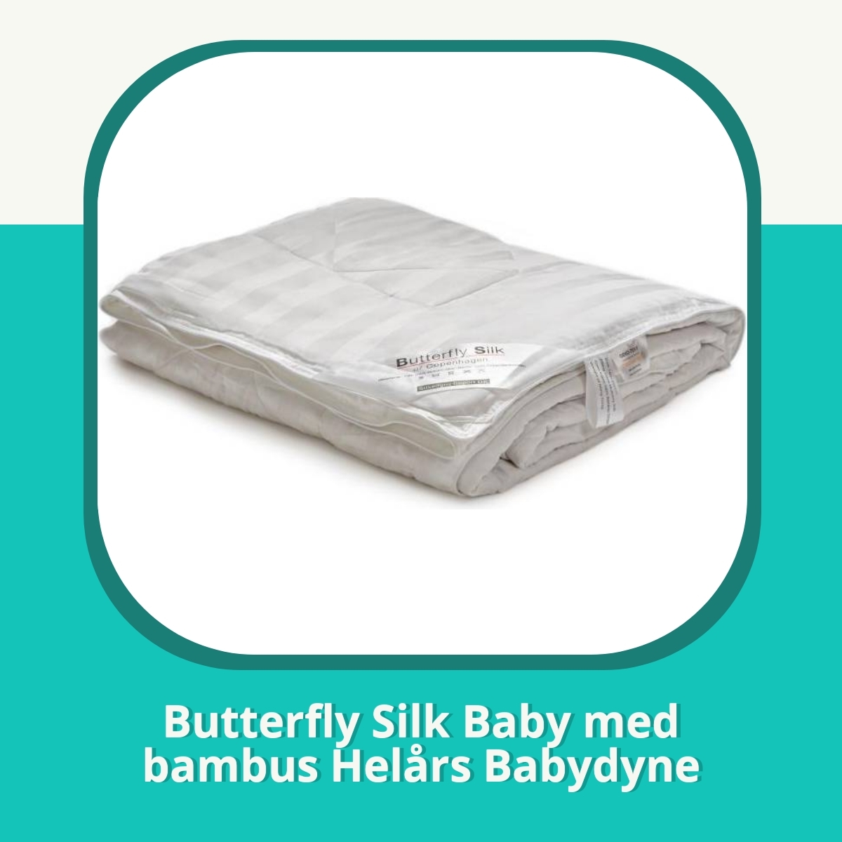 Recension af Butterfly Silk Baby med bambus Helårs Babydyne