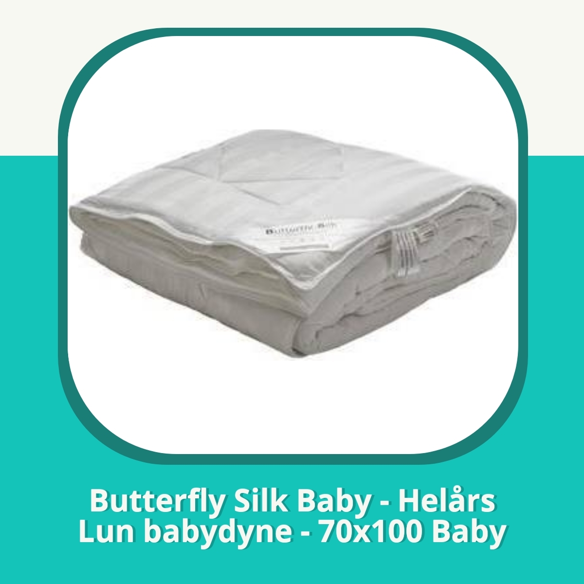 Recension af Butterfly Silk Baby - Helårs Lun babydyne - 70x100 Baby