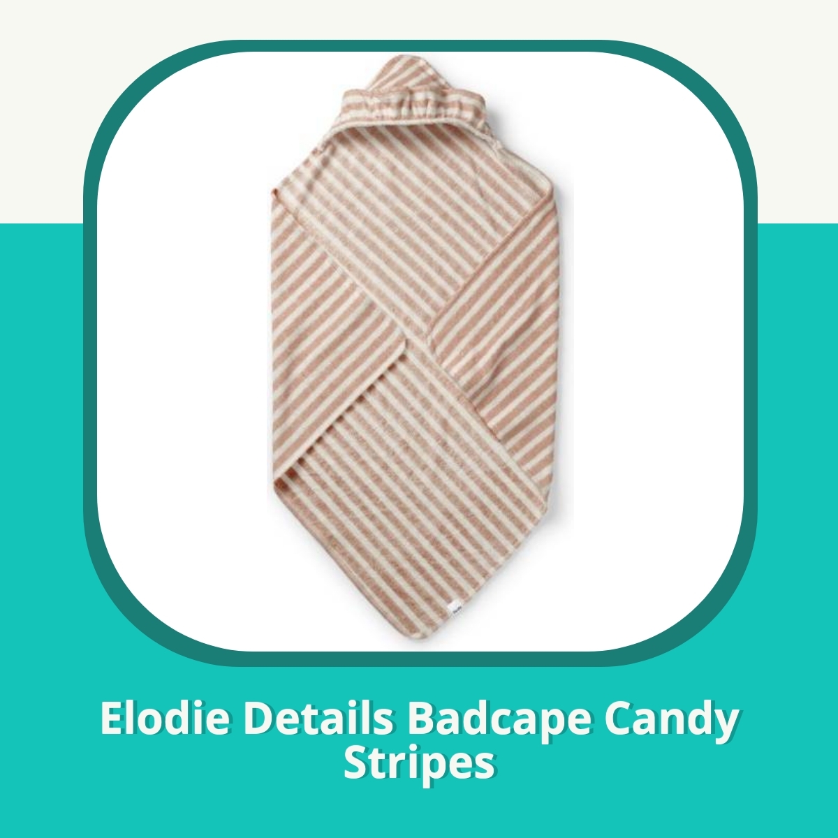 Recension af Elodie Details Badcape Candy Stripes