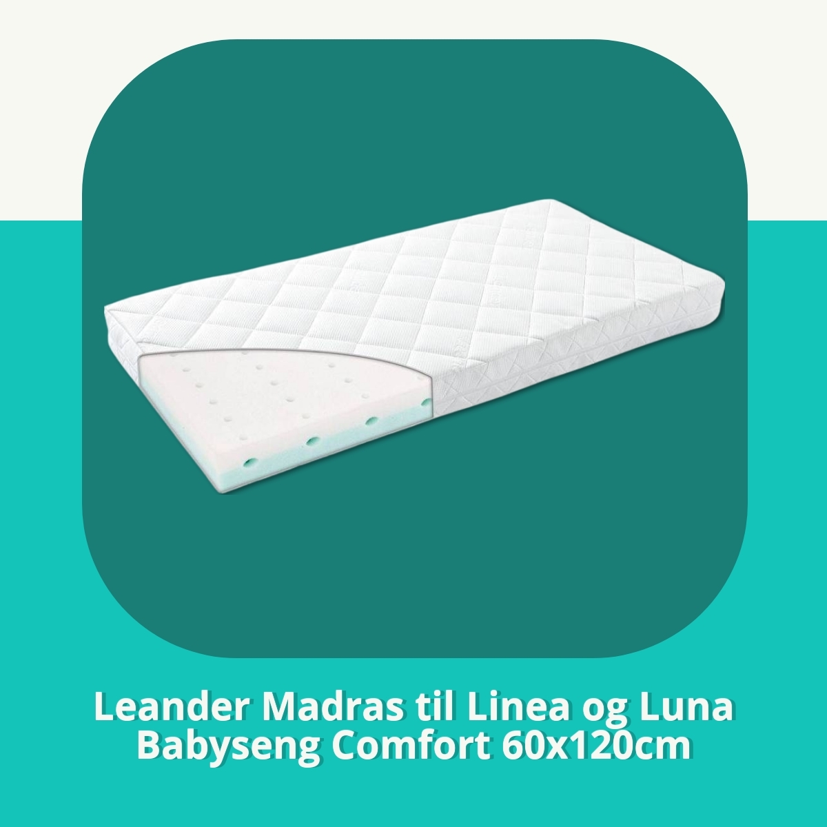 Anmeldelse af Leander Madras til Linea og Luna Babyseng Comfort 60x120cm