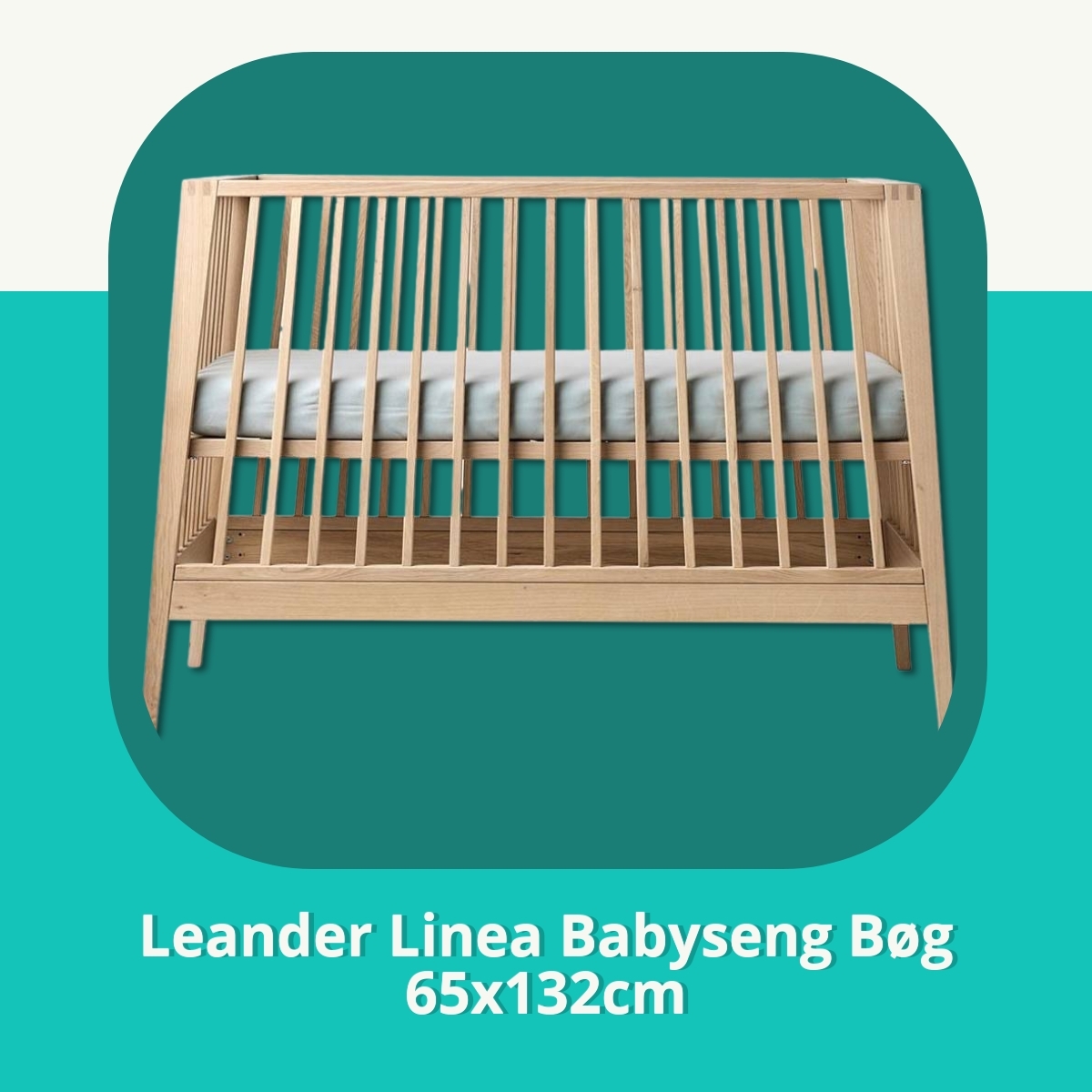 Anmeldelse af Leander Linea Babyseng Bøg 65x132cm