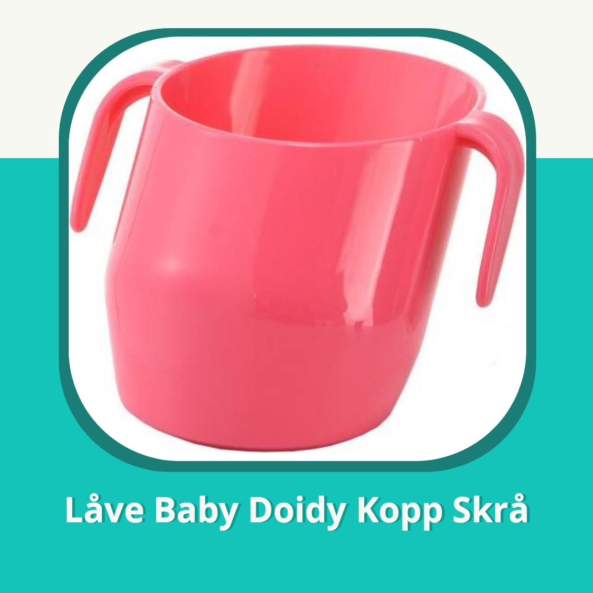 Anmeldelse af Låve Baby Doidy Kopp Skrå