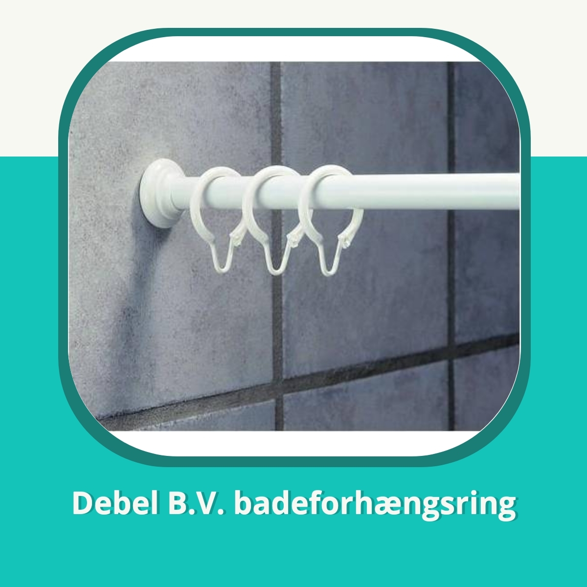 Anmeldelse af Debel B.V. badeforhængsring