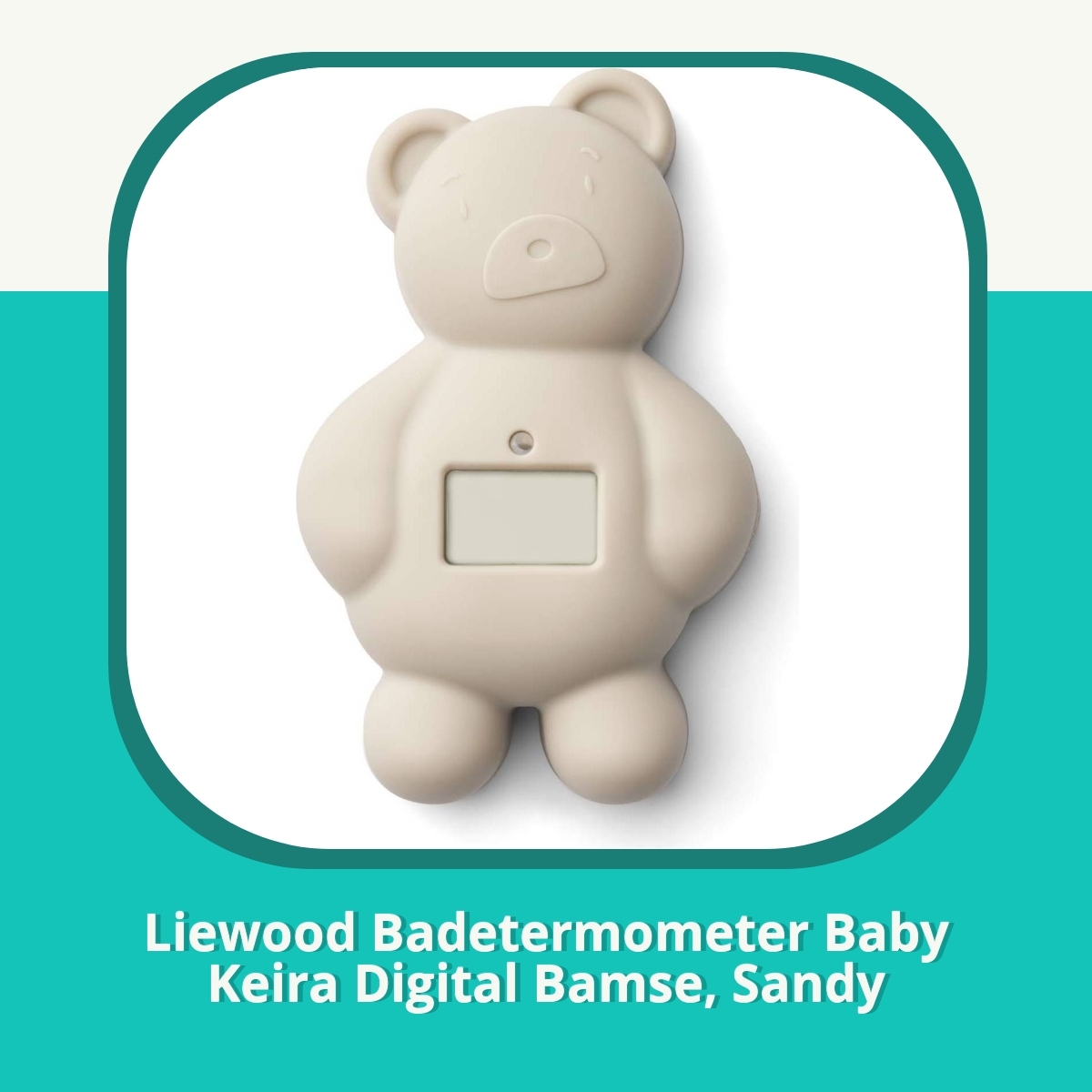 Anmeldelse af Liewood Badetermometer Baby Keira Digital Bamse, Sandy