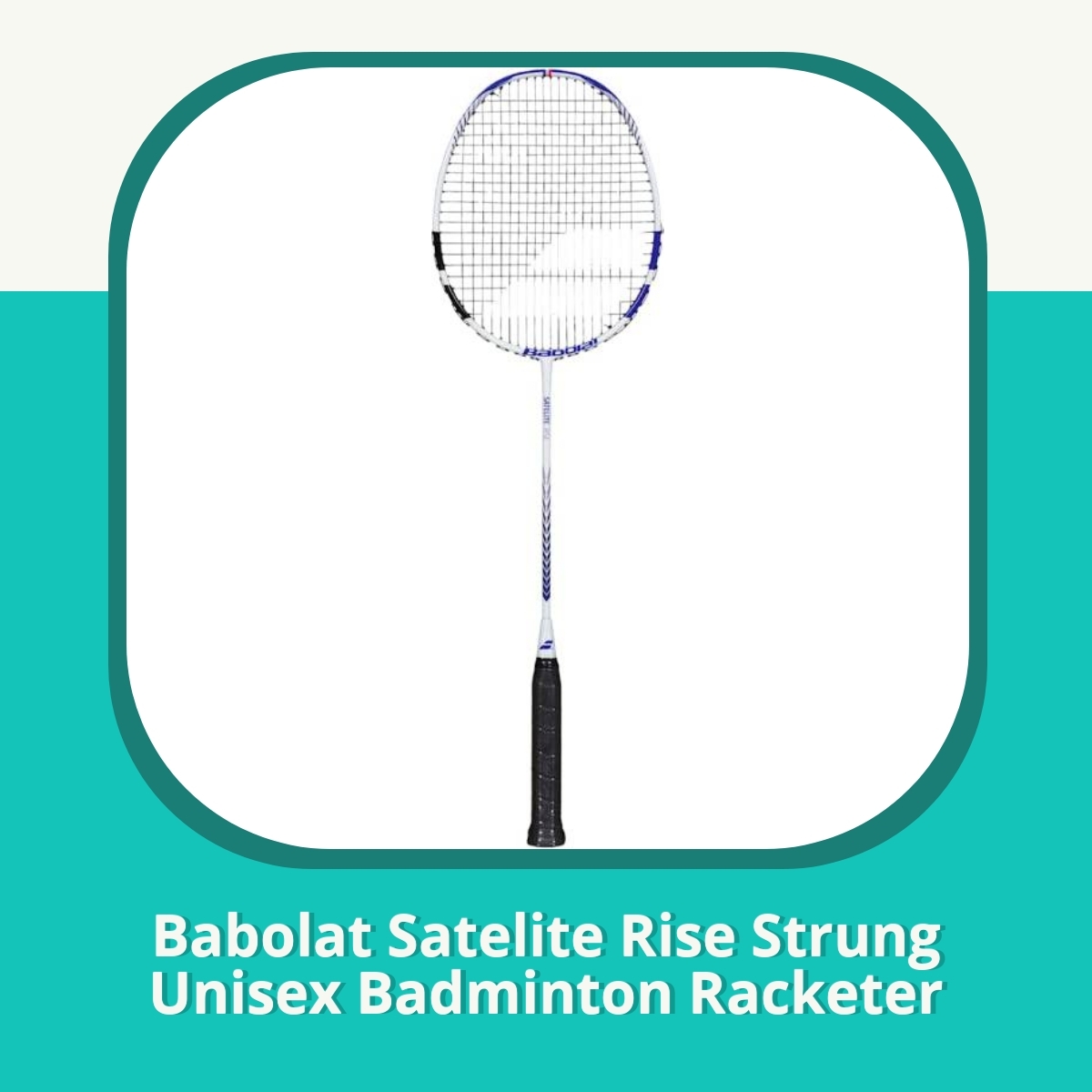 Anmeldelse af Babolat Satelite Rise Strung Unisex Badminton Racketer