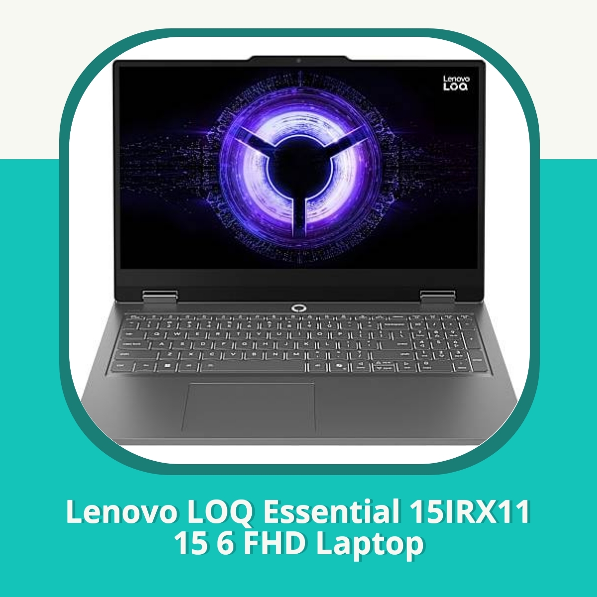 Anmeldelse Lenovo LOQ Essential 15IRX11 15 6 FHD Laptop
