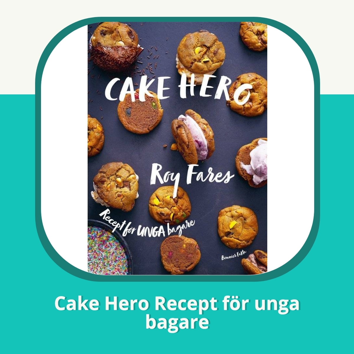 Recension af Cake Hero Recept för unga bagare
