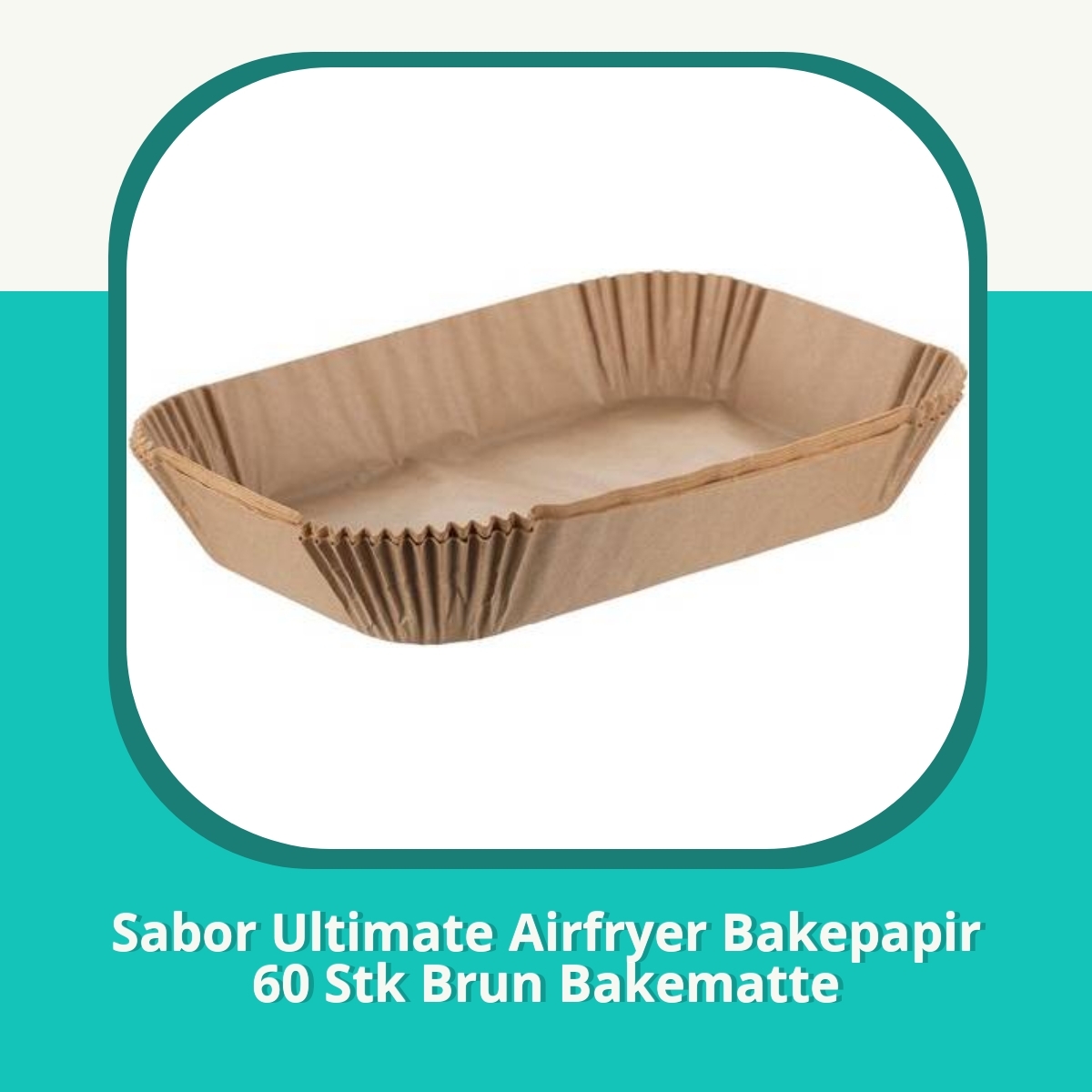 Anmeldelse af Sabor Ultimate Airfryer Bakepapir 60 Stk Brun Bakematte