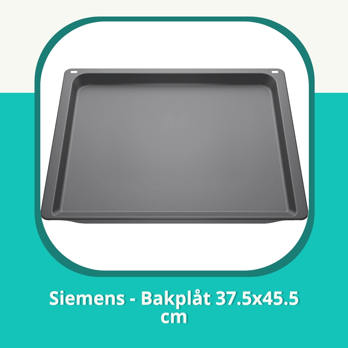 Recension af Siemens - Bakplåt 37.5x45.5 cm