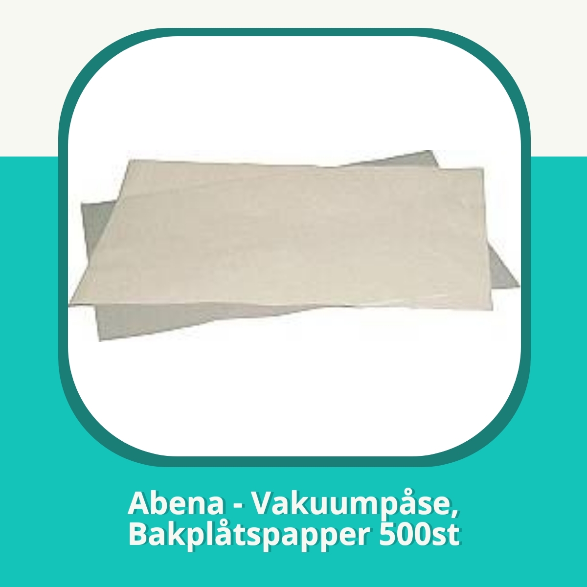 Recension af Abena - Vakuumpåse, Bakplåtspapper 500st