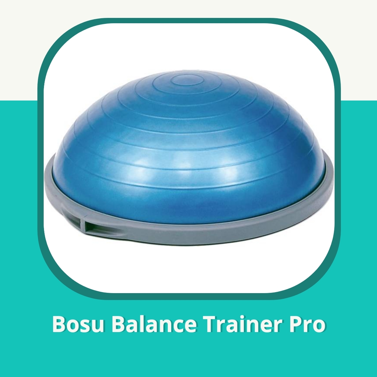 Recension af Bosu Balance Trainer Pro