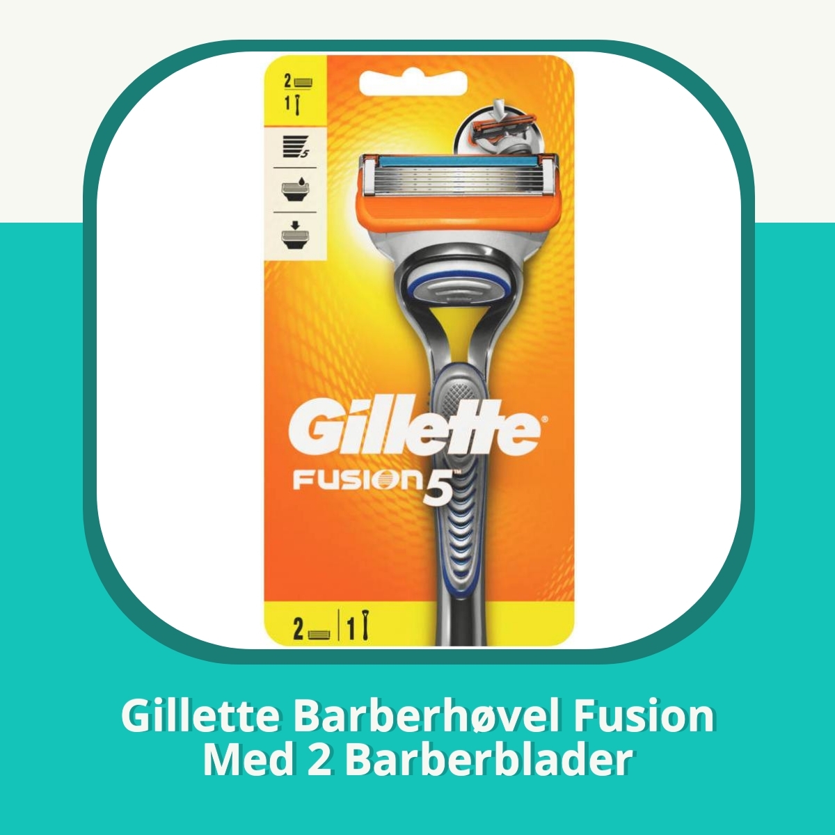 Anmeldelse Gillette Barberhøvel Fusion Med 2 Barberblader