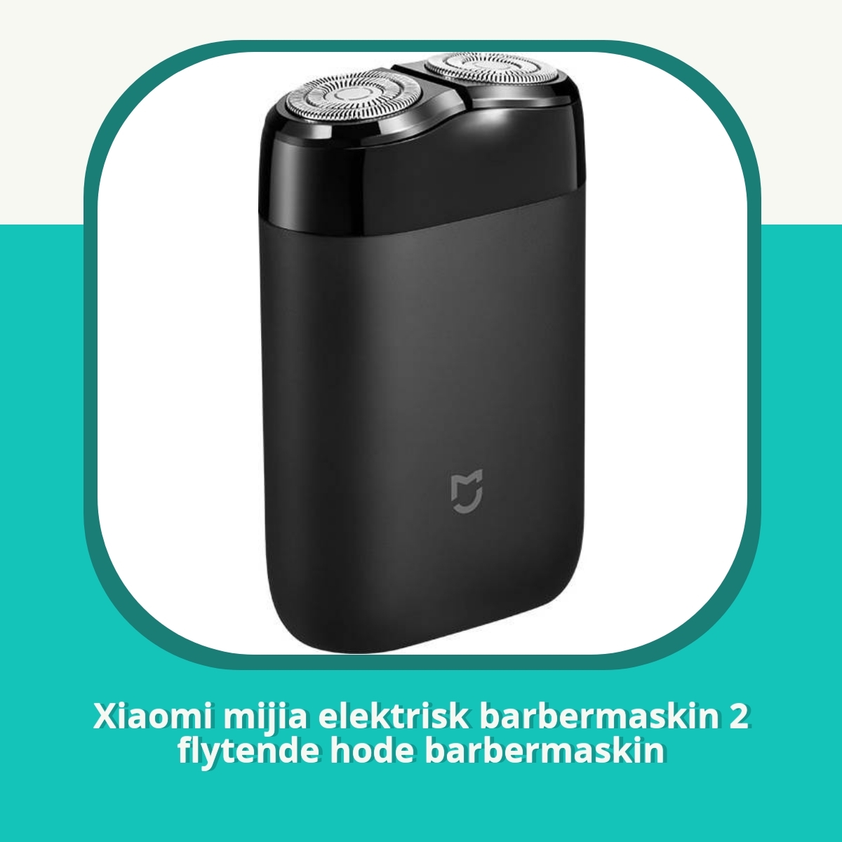 Recension af Xiaomi mijia elektrisk barbermaskin 2 flytende hode barbermaskin