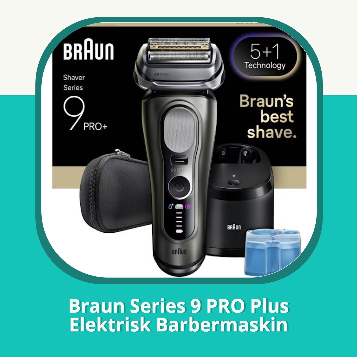 Anmeldelse Braun Series 9 PRO Plus Elektrisk Barbermaskin