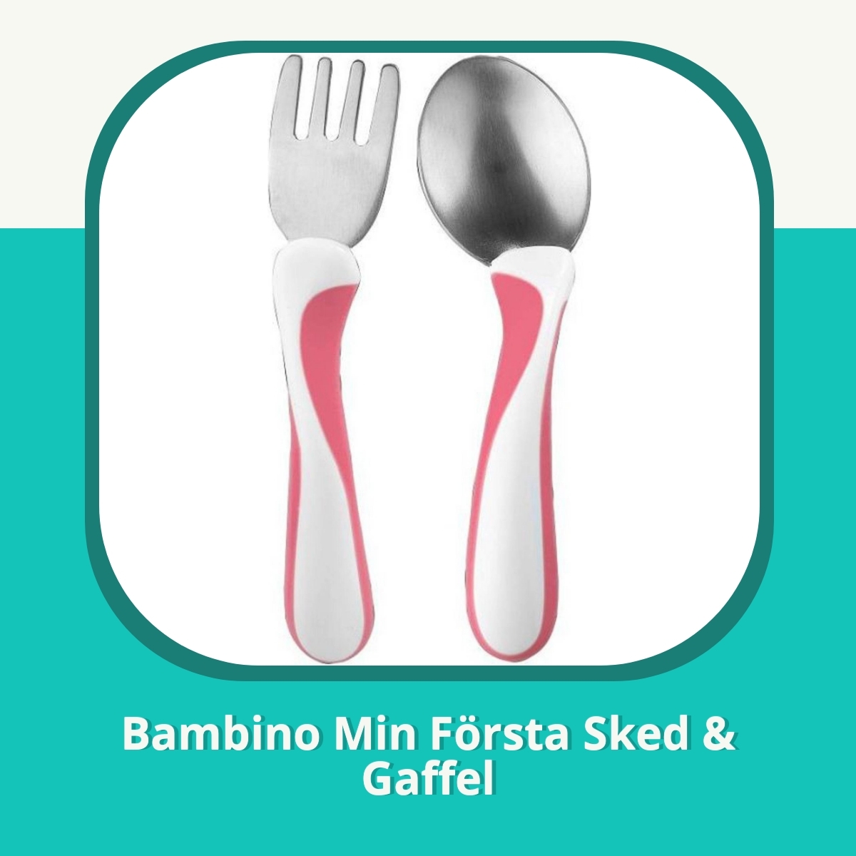 Recension af Bambino Min Första Sked & Gaffel