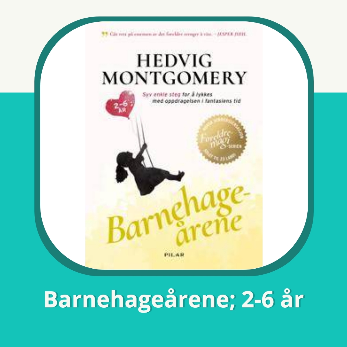 Anmeldelse af Barnehageårene; 2-6 år