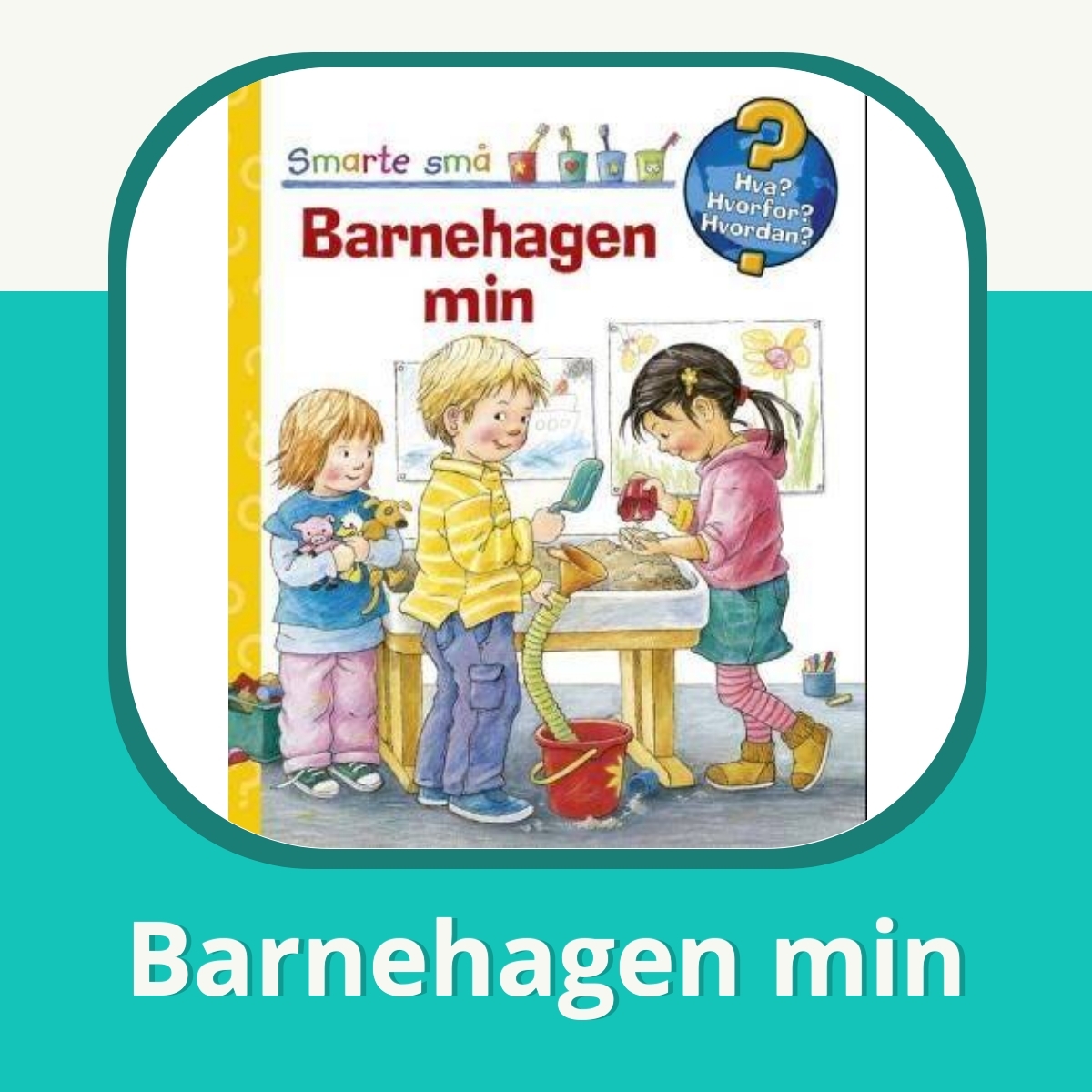 Anmeldelse af Barnehagen min