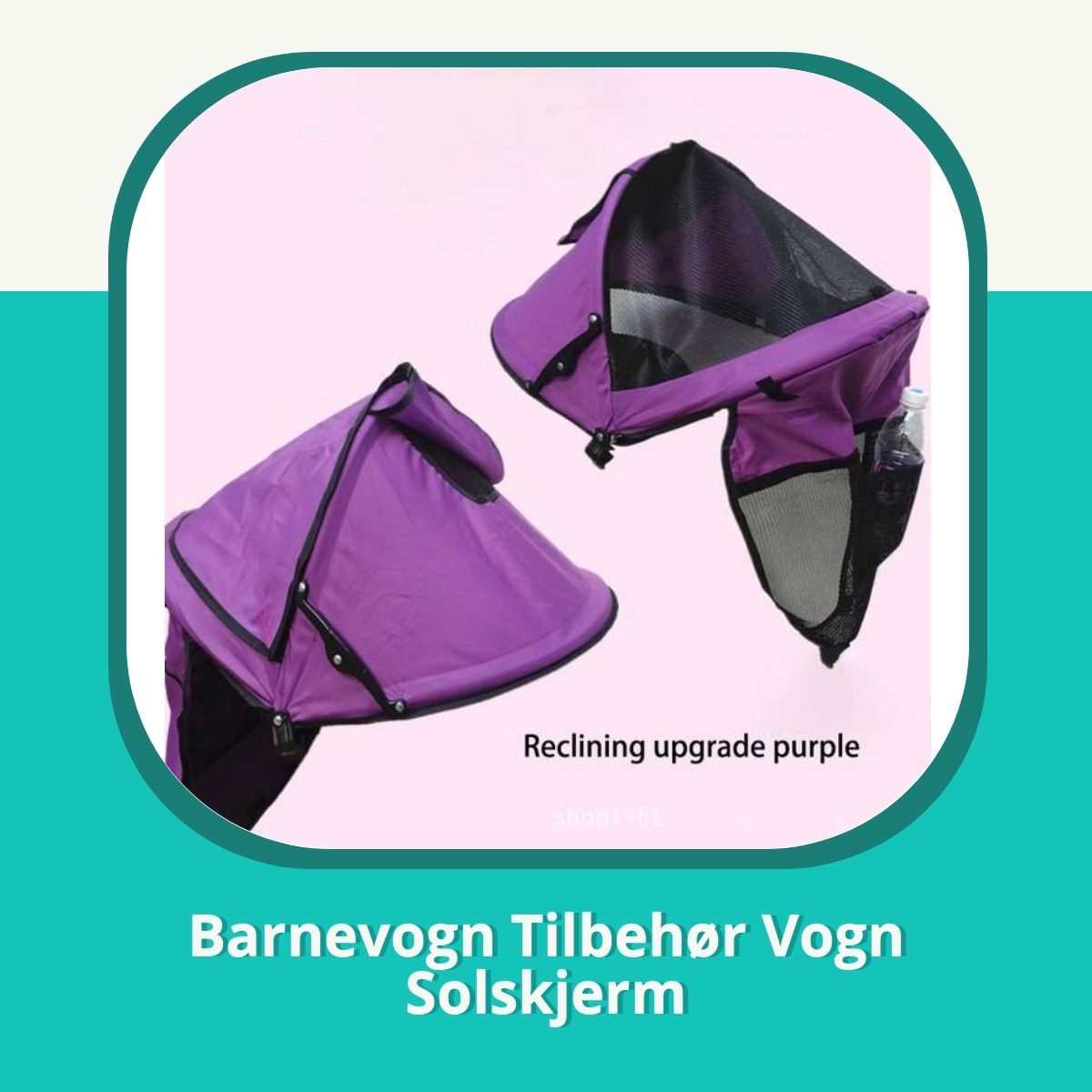 Anmeldelse af Barnevogn Tilbehør Vogn Solskjerm