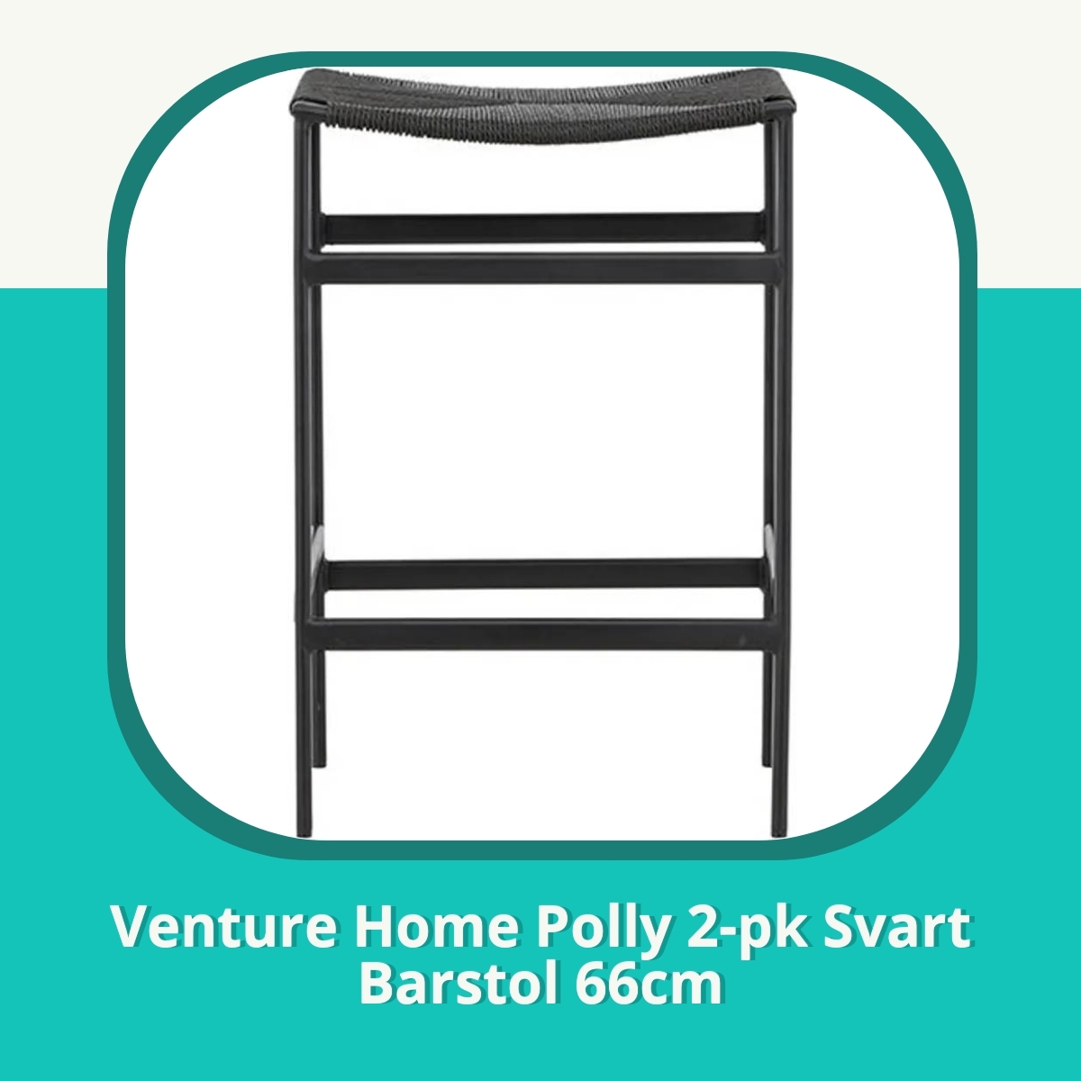 Anmeldelse af Venture Home Polly 2-pk Svart Barstol 66cm