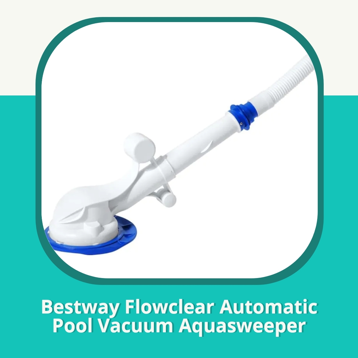 Anmeldelse af Bestway Flowclear Automatic Pool Vacuum Aquasweeper