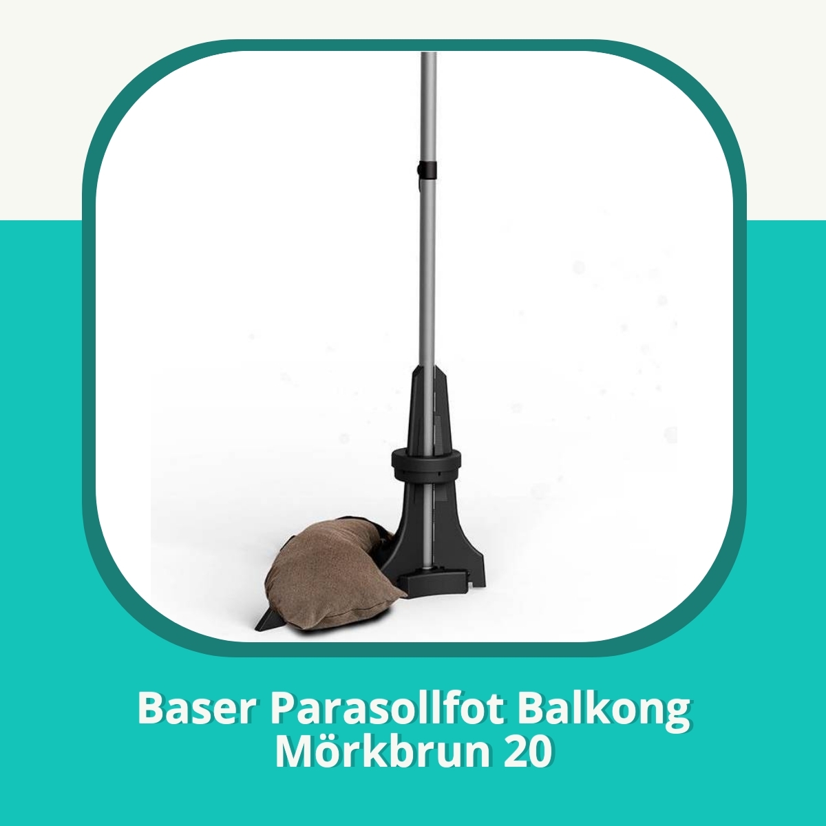 Recension af Baser Parasollfot Balkong Mörkbrun 20